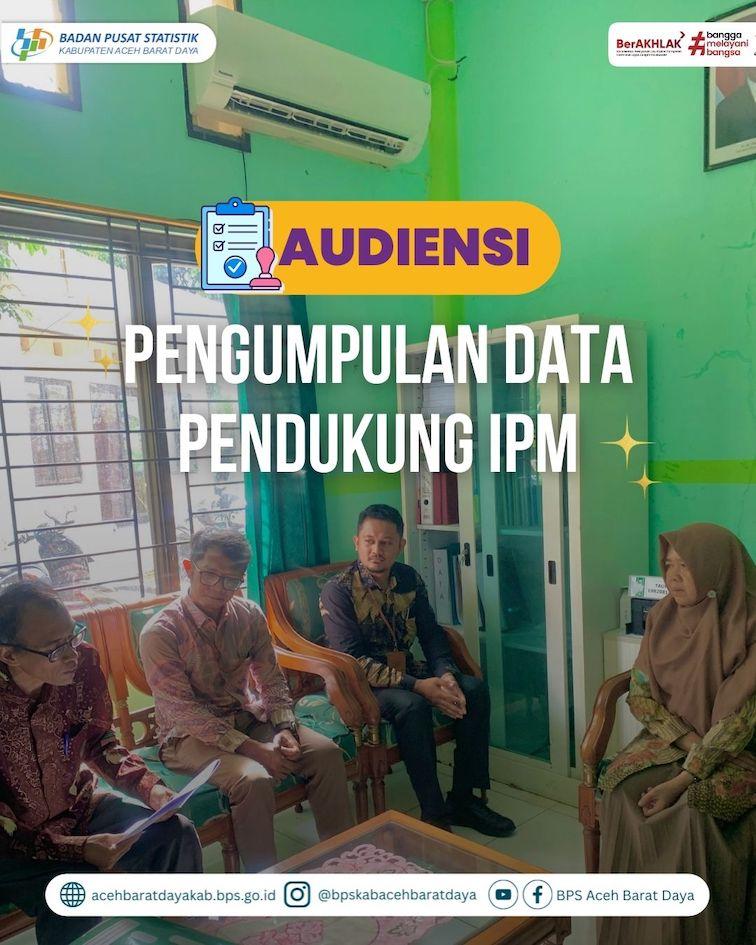 Audiensi Pengumpulan Data Pendukung IPM