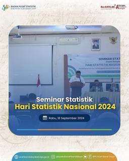 Seminar Statistik Hari Statistik Nasional 2024