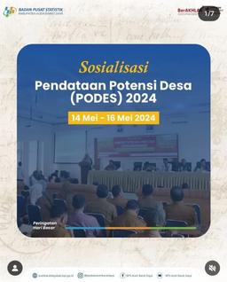 Sosialisasi Pendataan Potensi Desa (PODES) 2024